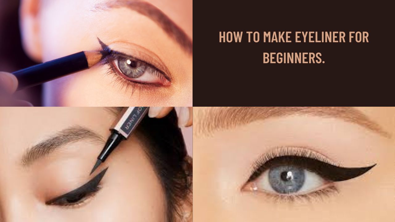 How to make eyeliner for beginners