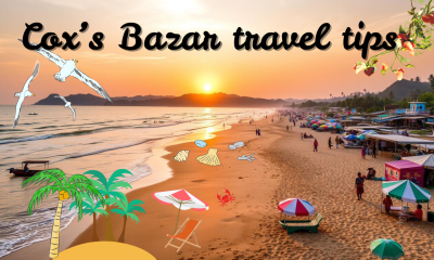 Cox’s Bazar travel tips