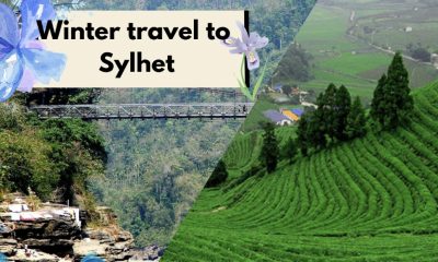 Winter travel to Sylhet