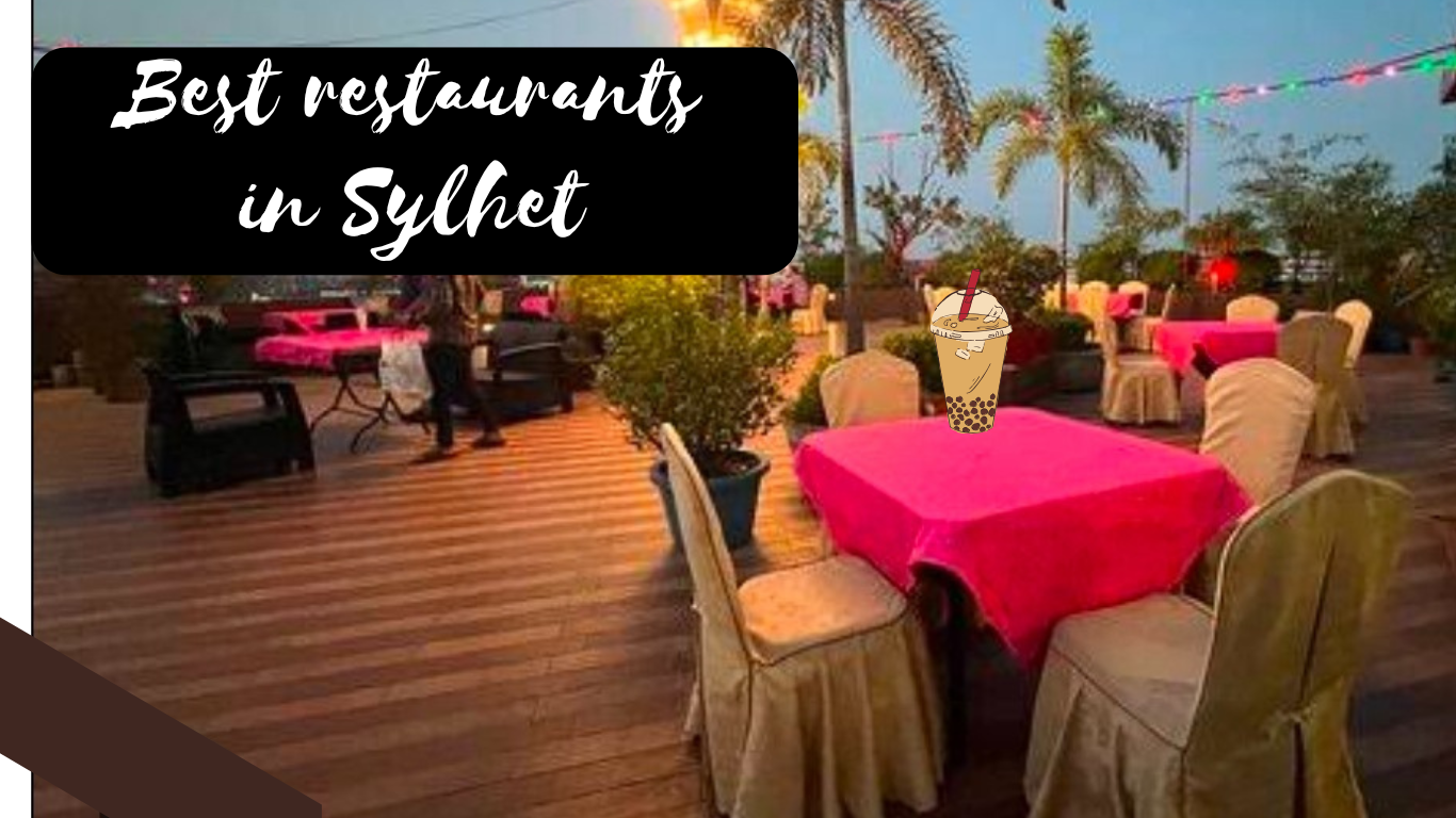 Best restaurants in Sylhet