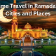 Nighttime Travel in Ramadan: Best Cities and Places