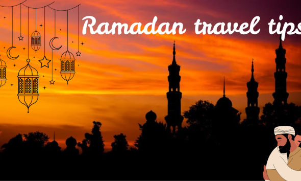 Ramadan travel tips