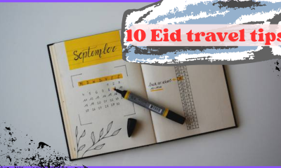 10 Eid travel tips