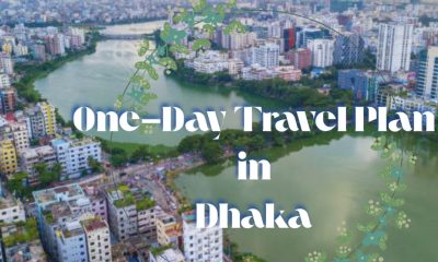 One-Day Travel Plan in Dhaka