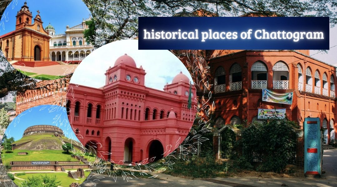 historical places of Chattogram