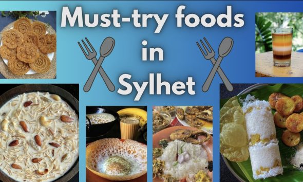 Must-try foods in Sylhet