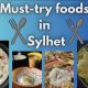 Must-try foods in Sylhet