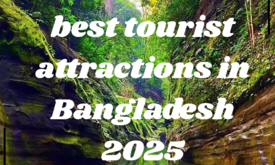 best tourist attractions in Bangladesh 2025