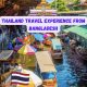 Thailand travel experience from Bangladesh2025